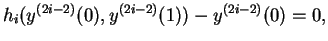 h_i(y^{(2i-2)}(0),y^{(2i-2)}(1))-y^{(2i-2)}(0)=0