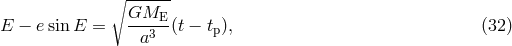 ∘ ------ GME--- E &minus; esinE = a3 (t &minus; tp), (32 )