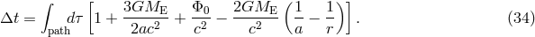 &int; [ 3GME &Phi;0 2GME ( 1 1 )] &Delta;t = d&tau; 1 + ----2--+ -2-&minus; ----2-- --&minus; -- . (34 ) path 2ac c c a r