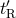 &prime; tR