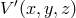 V &prime;(x,y,z)