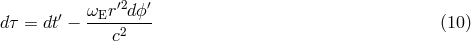 &omega; r&prime;2d ϕ&prime; d &tau; = dt&prime; &minus;--E-2---- (10 ) c