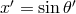 &prime; &prime; x = sin𝜃