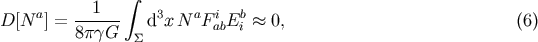integral D[N a] =---1-- d3x N aF iEb ~~ 0, (6) 8pgG S ab i