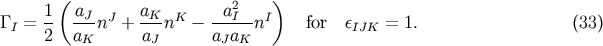 ( ) 1 aJ J aK K a2I I GI = -- ---n + ---n - ------n for eIJK = 1. (33) 2 aK aJ aJ aK