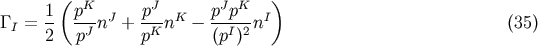 ( K J J K ) GI = 1- p--nJ + p--nK - p--p- nI (35) 2 pJ pK (pI )2
