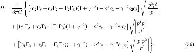 { V~ |-2-3|- H = --1-- [(c G + c G - G G )(1 + g-2) - n1c - g-2c c ] ||p-p-|| 8pG 2 3 3 2 2 3 1 2 3 | p1 | V ~ |---|- [ - 2 2 - 2 ] |p1p3| + (c1G3 + c3G1 - G1G3)(1 + g )- n c2 - g c1c3 ||--2-|| V ~ --p---} [ ] || 1 2|| + (c1G2 + c2G1 - G1G2)(1 + g -2)- n3c3 - g -2c1c2 |p-p-| . (36) | p3 |