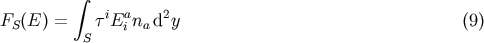integral i a 2 FS(E) = t Ei na d y (9) S