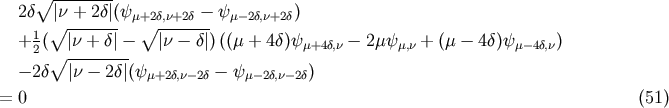 V~ -------- 2d |n + 2d|(ym+2d,n+2d - ym- 2d,n+2d) 1 V~ ------- V~ ------- + 2( V~ |n +-d|- |n - d|)((m + 4d)ym+4d,n- 2mym,n + (m - 4d)ym-4d,n) - 2d |n- 2d|(y - y ) m+2d,n-2d m-2d,n- 2d = 0 (51)