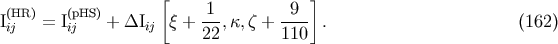 [ ] (HR) (pHS) 1-- -9-- Iij = Iij + DIij q + 22,k, z + 110 . (162)