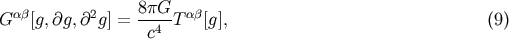 Gab[g,@g, @2g] = 8pG-T ab[g], (9) c4