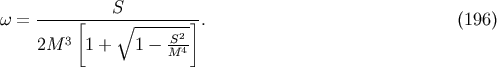 S w = -----[---- V~ -------]. (196) 2M 3 1 + 1 - S24 M