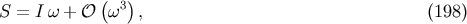 ( 3) S = I w + O w , (198)