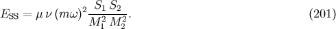 2 S1 S2 ESS = mn (mw) ---2--2. (201) M 1 M 2