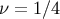 n = 1/4