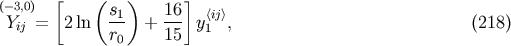 (-3,0) [ ( ) ] Yij = 2 ln s1 + 16- y&amp;lt;ij&amp;gt;, (218) r0 15 1