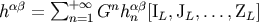 sum +o o hab = n=1 Gnhabn [IL, JL,...,ZL]