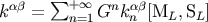 ab sum +o o n ab k = n=1 G k n [ML, SL]