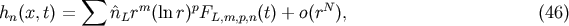 sum h (x, t) = ^n rm(lnr)pF (t) + o(rN), (46) n L L,m,p,n
