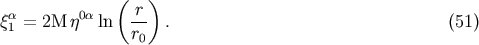 ( r ) qa1 = 2M j0a ln -- . (51) r0