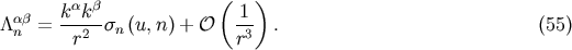 kakb ( 1 ) /\abn = --2--sn (u,n) + O -3 . (55) r r