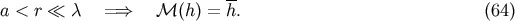 -- a &amp;lt; r &laquo; c ===&amp;gt; M(h) = h. (64)