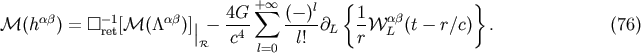 + sum oo l { } M(hab) = [] -1[M(/\ab)]| - 4G- (-)-@L 1Wab (t- r/c) . (76) ret |R c4 l=0 l! r L