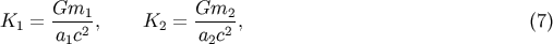 K1 = Gm1--, K2 = Gm2--, (7) a1c2 a2c2