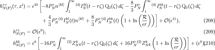 &amp;#x005B; &amp;#x222B; &amp;#x222B; &amp;#x03C4;&amp;#x03C4; i 10 &amp;#x03C4; &amp;#x27E8;kl&amp;#x27E9; &amp;#x221E; &amp;#x0028;4&amp;#x0029; kl 8 &amp;#x03C4; &amp;#x221E; &amp;#x0028;4&amp;#x0029; kk hN&amp;#x0028;F&amp;#x0029;&amp;#x0028;&amp;#x03C4;,x &amp;#x0029; = &amp;#x03B5; &amp;#x2212; 8PN n IN&amp;#x0028;t &amp;#x2212; r&amp;#x03B6;&amp;#x0029;Q2 &amp;#x0028;&amp;#x03B6;&amp;#x0029;d&amp;#x03B6; &amp;#x2212; 3PN IN &amp;#x0028;t &amp;#x2212; r&amp;#x03B6; &amp;#x0029;Q0 &amp;#x0028;&amp;#x03B6; &amp;#x0029;d&amp;#x03B6; 1 &amp;#x0028; &amp;#x0028; 1&amp;#x0029; &amp;#x0029;&amp;#x005D; 4- &amp;#x03C4;&amp;#x0028;4&amp;#x0029;kl &amp;#x27E8;kl&amp;#x27E9; 8- &amp;#x03C4;&amp;#x0028;4&amp;#x0029; kk &amp;#x211B;- 11 + 3P N IN &amp;#x0028;t&amp;#x0029;n + 3PN IN &amp;#x0028;t&amp;#x0029; 1 + ln &amp;#x03B5;r + &amp;#x1D4AA; &amp;#x0028;&amp;#x03B5; &amp;#x0029;, &amp;#x0028;208 &amp;#x0029; &amp;#x03C4;i 9 h N&amp;#x0028;F&amp;#x0029; = &amp;#x1D4AA; &amp;#x0028;&amp;#x03B5;&amp;#x005B; &amp;#x0029;, &amp;#x0028; &amp;#x0028; &amp;#x0029;&amp;#x0029; &amp;#x005D; &amp;#x0028;209 &amp;#x0029; kk 8 &amp;#x03C4; &amp;#x222B; &amp;#x221E; &amp;#x0028;2&amp;#x0029; k &amp;#x03C4;&amp;#x0028;2&amp;#x0029; k &amp;#x211B; 9 h N&amp;#x0028;F&amp;#x0029; = &amp;#x03B5; &amp;#x2212; 16P N Z Nk&amp;#x0028;t &amp;#x2212; r&amp;#x03B6;&amp;#x0029;Q0 &amp;#x0028;&amp;#x03B6;&amp;#x0029;d&amp;#x03B6; + 16P N Z N k 1 + ln -- + &amp;#x0028;&amp;#x03B5; &amp;#x0029;&amp;#x0028;,210 &amp;#x0029; 1 &amp;#x03B5;r