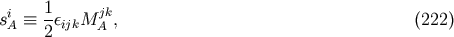 i 1 jk sA &amp;#x2261; -&amp;#x03B5;ijkM A , &amp;#x0028;222 &amp;#x0029; 2