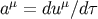 &#x03BC; &#x03BC; a = du &#x2215;d &#x03C4;