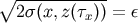 &#x2218; ------------ 2&#x03C3; &#x0028;x,z&#x0028;&#x03C4;x&#x0029;&#x0029; = &#x03B5;