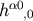 h&#x03B1;0,0