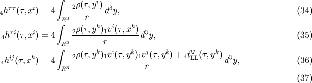 &amp;#x222B; i h&amp;#x03C4;&amp;#x03C4;&amp;#x0028;&amp;#x03C4;,xi&amp;#x0029; = 4 2&amp;#x03C1;&amp;#x0028;&amp;#x03C4;,y-&amp;#x0029; d3y, &amp;#x0028;34 &amp;#x0029; 4 R3 r &amp;#x222B; k i k 4h&amp;#x03C4;i&amp;#x0028;&amp;#x03C4;,xi&amp;#x0029; = 4 2&amp;#x03C1;&amp;#x0028;&amp;#x03C4;,y-&amp;#x0029;1v-&amp;#x0028;&amp;#x03C4;,x-&amp;#x0029; d3y, &amp;#x0028;35 &amp;#x0029; R3 r &amp;#x222B; 2&amp;#x03C1;&amp;#x0028;&amp;#x03C4;,yk&amp;#x0029;1vi&amp;#x0028;&amp;#x03C4;,yk&amp;#x0029;1vj&amp;#x0028;&amp;#x03C4;,yk&amp;#x0029; + 4tij &amp;#x0028;&amp;#x03C4;,yk &amp;#x0029; 4hij&amp;#x0028;&amp;#x03C4;,xk&amp;#x0029; = 4 ------------------------------LL-------d3y, &amp;#x0028;36 &amp;#x0029; R3 r &amp;#x0028;37 &amp;#x0029;
