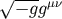&#x221A; --- &#x03BC;&#x03BD; &#x2212; gg
