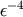 &#x2212;4 &#x03B5;
