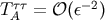 T &#x03C4;A&#x03C4;= &#x1D4AA; &#x0028;&#x03B5;&#x2212; 2&#x0029;