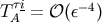 TA&#x03C4;i= &#x1D4AA; &#x0028;&#x03B5;&#x2212;4&#x0029;