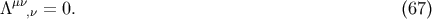 &amp;#x03BC;&amp;#x03BD; &amp;#x039B; ,&amp;#x03BD; = 0. &amp;#x0028;67 &amp;#x0029;