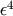 &#x03B5;4
