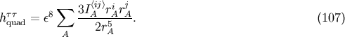 &amp;#x2211; 3I&amp;#x27E8;ij&amp;#x27E9;rirj h&amp;#x03C4;q&amp;#x03C4;uad = &amp;#x03B5;8 --A--5A-A-. &amp;#x0028;107 &amp;#x0029; A 2rA