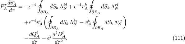 dvi &amp;#x222E; &amp;#x222E; PA&amp;#x03C4;--A-= &amp;#x2212; &amp;#x03B5;&amp;#x2212; 4 dSk &amp;#x039B;kNi+ &amp;#x03B5;&amp;#x2212;4vkA dSk &amp;#x039B;&amp;#x03C4;Ni d &amp;#x03C4; &amp;#x2202;B&amp;#x0028;A&amp;#x222E; &amp;#x2202;&amp;#x222E;BA &amp;#x0029; &amp;#x2212; 4 i k&amp;#x03C4; k &amp;#x03C4;&amp;#x03C4; +&amp;#x03B5; v A dSk &amp;#x039B;N &amp;#x2212; vA dSk &amp;#x039B;N &amp;#x2202;BA &amp;#x2202;BA dQiA- 2d2DiA- &amp;#x2212; d&amp;#x03C4; &amp;#x2212; &amp;#x03B5; d&amp;#x03C4;2 . &amp;#x0028;111 &amp;#x0029;