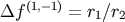 &#x0394;f &#x0028;1,&#x2212; 1&#x0029; = r1&#x2215;r2