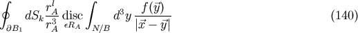 &amp;#x222E; l &amp;#x222B; dS rA-disc d3y -f&amp;#x0028;&amp;#x20D7;y&amp;#x0029;-- &amp;#x0028;140 &amp;#x0029; &amp;#x2202;B1 kr3A &amp;#x03B5;RA N&amp;#x2215;B &amp;#x007C;&amp;#x20D7;x &amp;#x2212; &amp;#x20D7;y&amp;#x007C;