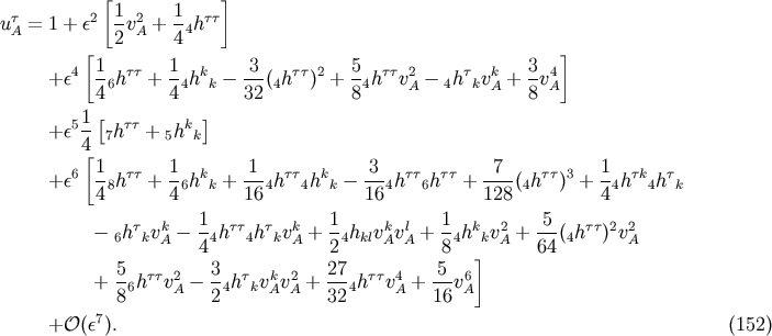 &amp;#x005B; &amp;#x005D; &amp;#x03C4; 2 1 2 1 &amp;#x03C4;&amp;#x03C4; u A = 1 + &amp;#x03B5; 2-vA + 44h &amp;#x005B; &amp;#x005D; 4 1- &amp;#x03C4;&amp;#x03C4; 1- k -3- &amp;#x03C4;&amp;#x03C4;2 5- &amp;#x03C4;&amp;#x03C4; 2 &amp;#x03C4; k 3-4 + &amp;#x03B5; 4 6h + 44h k &amp;#x2212; 32 &amp;#x0028;4h &amp;#x0029; + 8 4h vA &amp;#x2212; 4h kvA + 8vA 1&amp;#x005B; &amp;#x005D; + &amp;#x03B5;5--7h &amp;#x03C4;&amp;#x03C4; + 5hkk 4&amp;#x005B; 6 1- &amp;#x03C4;&amp;#x03C4; 1- k -1- &amp;#x03C4;&amp;#x03C4; k 3-- &amp;#x03C4;&amp;#x03C4; &amp;#x03C4;&amp;#x03C4; --7- &amp;#x03C4;&amp;#x03C4; 3 1- &amp;#x03C4;k &amp;#x03C4; + &amp;#x03B5; 4 8h + 46h k + 16 4h 4h k &amp;#x2212; 164h 6h + 128 &amp;#x0028;4h &amp;#x0029; + 44h 4h k &amp;#x2212; 6h &amp;#x03C4;kvkA &amp;#x2212; 14h &amp;#x03C4;&amp;#x03C4;4h &amp;#x03C4;kvkA + 14hklvkAvlA + 14hkkv2A + 5-&amp;#x0028;4h&amp;#x03C4;&amp;#x03C4;&amp;#x0029;2v2A 4 2 8 &amp;#x005D; 64 5- &amp;#x03C4;&amp;#x03C4; 2 3- &amp;#x03C4; k 2 27- &amp;#x03C4;&amp;#x03C4; 4 5--6 + 86h vA &amp;#x2212; 2 4h kvAvA + 324h vA + 16vA 7 + &amp;#x1D4AA; &amp;#x0028;&amp;#x03B5; &amp;#x0029;. &amp;#x0028;152 &amp;#x0029;