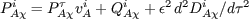 PiA&#x03C7; = P&#x03C4;A&#x03C7;viA +QiA&#x03C7; + &#x03B5;2d2DiA&#x03C7;&#x2215;d&#x03C4;2