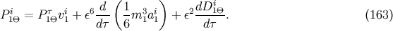 &amp;#x0028; &amp;#x0029; i &amp;#x03C4; i 6 d- 1- 3 i 2dDi1&amp;#x0398;- P1&amp;#x0398; = P 1&amp;#x0398;v1 + &amp;#x03B5; d&amp;#x03C4; 6m 1a1 + &amp;#x03B5; d&amp;#x03C4; . &amp;#x0028;163 &amp;#x0029;