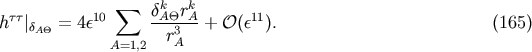 &amp;#x03C4;&amp;#x03C4; 10 &amp;#x2211; &amp;#x03B4;kA&amp;#x0398;rkA 11 h &amp;#x007C;&amp;#x03B4;A&amp;#x0398; = 4 &amp;#x03B5; ---3--+ &amp;#x1D4AA;&amp;#x0028;&amp;#x03B5; &amp;#x0029;. &amp;#x0028;165 &amp;#x0029; A=1,2 r A