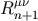 &#x03BC;&#x03BD; R n+1