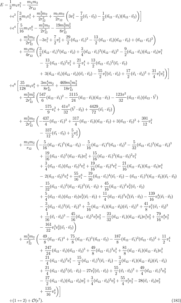1- 2 m1m2-- E = 2 m1v 1 &amp;#x2212; 2r &amp;#x005B; 12 2 &amp;#x0028; &amp;#x0029; &amp;#x005D; + &amp;#x03B5;2 3-m1v4 + m-1m2-+ m1m2-- 3v2&amp;#x2212; 7&amp;#x0028;&amp;#x20D7;v1 &amp;#x22C5;&amp;#x20D7;v2&amp;#x0029; &amp;#x2212; 1&amp;#x0028;&amp;#x20D7;n12 &amp;#x22C5;&amp;#x20D7;v1&amp;#x0029;&amp;#x0028;&amp;#x20D7;n12 &amp;#x22C5;&amp;#x20D7;v2&amp;#x0029; 8 1 2r212 2r12 1 2 2 &amp;#x005B; 5 m3 m 19m2 m2 + &amp;#x03B5;4 ---m1v61 &amp;#x2212; --13-2&amp;#x2212; ----13--2 16 &amp;#x0028; 2r12 8r12 &amp;#x0029; m21m2 2 7 2 29 2 13 2 + ---2-- &amp;#x2212; 3v1 + -v2 + ---&amp;#x0028;&amp;#x20D7;n12 &amp;#x22C5;&amp;#x20D7;v1&amp;#x0029; &amp;#x2212; ---&amp;#x0028;&amp;#x20D7;n12 &amp;#x22C5;&amp;#x20D7;v1&amp;#x0029;&amp;#x0028;&amp;#x20D7;n12 &amp;#x22C5;&amp;#x20D7;v2&amp;#x0029; + &amp;#x0028;&amp;#x20D7;n12 &amp;#x22C5;&amp;#x20D7;v2&amp;#x0029; 2r12 &amp;#x0028; 2 2 2 m1m2-- 3- 3 3- 2 2 9- 2 + 4r12 2&amp;#x0028;&amp;#x20D7;n12 &amp;#x22C5;&amp;#x20D7;v1&amp;#x0029; &amp;#x0028;&amp;#x20D7;n12 &amp;#x22C5;&amp;#x20D7;v2&amp;#x0029; + 4 &amp;#x0028;&amp;#x20D7;n12 &amp;#x22C5;&amp;#x20D7;v1&amp;#x0029; &amp;#x0028;&amp;#x20D7;n12 &amp;#x22C5;&amp;#x20D7;v2&amp;#x0029; &amp;#x2212; 2 &amp;#x0028;&amp;#x20D7;n12 &amp;#x22C5;&amp;#x20D7;v1&amp;#x0029;&amp;#x0028;&amp;#x20D7;n12 &amp;#x22C5; &amp;#x20D7;v2&amp;#x0029;v 1 13 21 13 &amp;#x2212; ---&amp;#x0028;&amp;#x20D7;n12 &amp;#x22C5;&amp;#x20D7;v2&amp;#x0029;2v21 +---v41 + --&amp;#x0028;&amp;#x20D7;n12 &amp;#x22C5;&amp;#x20D7;v1&amp;#x0029;2&amp;#x0028;&amp;#x20D7;v1 &amp;#x22C5;&amp;#x20D7;v2&amp;#x0029; 2 2 2 &amp;#x0029;&amp;#x005D; 55- 2 17- 2 31- 2 2 + 3&amp;#x0028;&amp;#x20D7;n12 &amp;#x22C5;&amp;#x20D7;v1&amp;#x0029;&amp;#x0028;&amp;#x20D7;n12 &amp;#x22C5;&amp;#x20D7;v2&amp;#x0029;&amp;#x0028;&amp;#x20D7;v1 &amp;#x22C5;&amp;#x20D7;v2&amp;#x0029; &amp;#x2212; 2 v1&amp;#x0028;&amp;#x20D7;v1 &amp;#x22C5;&amp;#x20D7;v2&amp;#x0029; + 2 &amp;#x0028;&amp;#x20D7;v1 &amp;#x22C5;&amp;#x20D7;v2&amp;#x0029; + 4 v1v 2 &amp;#x005B; 4 3 2 + &amp;#x03B5;6 -35-m v8+ 3m-1m2- + 469m-1m-2- 128 1 1 8r412 18r412 m2 m2 &amp;#x0028; 547 3115 123&amp;#x03C0;2 + --13-2 ----&amp;#x0028;&amp;#x20D7;n12 &amp;#x22C5;&amp;#x20D7;v1&amp;#x0029;2 &amp;#x2212;-----&amp;#x0028;&amp;#x20D7;n12 &amp;#x22C5;&amp;#x20D7;v1&amp;#x0029;&amp;#x0028;&amp;#x20D7;n12 &amp;#x22C5;&amp;#x20D7;v2&amp;#x0029; &amp;#x2212;------&amp;#x0028;&amp;#x20D7;n12 &amp;#x22C5;&amp;#x20D7;v1&amp;#x0029;&amp;#x0028;&amp;#x20D7;n12 &amp;#x22C5; &amp;#x20D7;V&amp;#x0029; 2r12 6 24 &amp;#x0029; 32 575 2 41&amp;#x03C0;2 4429 &amp;#x2212; ----v1 + -----&amp;#x0028;V&amp;#x20D7; &amp;#x22C5;&amp;#x20D7;v2&amp;#x0029; + ----&amp;#x0028;&amp;#x20D7;v1 &amp;#x22C5;&amp;#x20D7;v2&amp;#x0029; &amp;#x0028; 9 32 72 m31m2- 437- 2 317- 2 301- 2 + 2r3 &amp;#x2212; 4 &amp;#x0028;&amp;#x20D7;n12 &amp;#x22C5;&amp;#x20D7;v1&amp;#x0029; + 4 &amp;#x0028;&amp;#x20D7;n12 &amp;#x22C5;&amp;#x20D7;v1&amp;#x0029;&amp;#x0028;&amp;#x20D7;n12 &amp;#x22C5;&amp;#x20D7;v2&amp;#x0029; + 3&amp;#x0028;&amp;#x20D7;n12 &amp;#x22C5;&amp;#x20D7;v2&amp;#x0029; + 12 v1 12 &amp;#x0029; &amp;#x2212; 337-&amp;#x0028;&amp;#x20D7;v &amp;#x22C5;&amp;#x20D7;v &amp;#x0029; + 5-v2 12 1 2 2 2 m m &amp;#x0028; 5 5 5 + --1--2 &amp;#x2212; --&amp;#x0028;&amp;#x20D7;n12 &amp;#x22C5;&amp;#x20D7;v1&amp;#x0029;5&amp;#x0028;&amp;#x20D7;n12 &amp;#x22C5;&amp;#x20D7;v2&amp;#x0029; &amp;#x2212;---&amp;#x0028;&amp;#x20D7;n12 &amp;#x22C5;&amp;#x20D7;v1&amp;#x0029;4&amp;#x0028;&amp;#x20D7;n12 &amp;#x22C5;&amp;#x20D7;v2&amp;#x0029;2 &amp;#x2212;--&amp;#x0028;&amp;#x20D7;n12 &amp;#x22C5;&amp;#x20D7;v1&amp;#x0029;3&amp;#x0028;&amp;#x20D7;n12 &amp;#x22C5;&amp;#x20D7;v2&amp;#x0029;3 r12 16 16 32 19- 3 2 15- 2 2 2 + 16 &amp;#x0028;&amp;#x20D7;n12 &amp;#x22C5;&amp;#x20D7;v1&amp;#x0029; &amp;#x0028;&amp;#x20D7;n12 &amp;#x22C5;&amp;#x20D7;v2&amp;#x0029;v 1 + 16 &amp;#x0028;&amp;#x20D7;n12 &amp;#x22C5;&amp;#x20D7;v1&amp;#x0029;&amp;#x0028;&amp;#x20D7;n12 &amp;#x22C5;&amp;#x20D7;v2&amp;#x0029; v1 3 19 21 + --&amp;#x0028;&amp;#x20D7;n12 &amp;#x22C5;&amp;#x20D7;v1&amp;#x0029;&amp;#x0028;&amp;#x20D7;n12 &amp;#x22C5;&amp;#x20D7;v2&amp;#x0029;3v21 +---&amp;#x0028;&amp;#x20D7;n12 &amp;#x22C5;&amp;#x20D7;v2&amp;#x0029;4v21 &amp;#x2212;---&amp;#x0028;&amp;#x20D7;n12 &amp;#x22C5;&amp;#x20D7;v1&amp;#x0029;&amp;#x0028;&amp;#x20D7;n12 &amp;#x22C5;&amp;#x20D7;v2&amp;#x0029;v41 4 16 16 &amp;#x2212; 2&amp;#x0028;&amp;#x20D7;n &amp;#x22C5;&amp;#x20D7;v &amp;#x0029;2v4 + 55v6 &amp;#x2212; 19-&amp;#x0028;&amp;#x20D7;n &amp;#x22C5;&amp;#x20D7;v &amp;#x0029;4&amp;#x0028;&amp;#x20D7;v &amp;#x22C5;&amp;#x20D7;v &amp;#x0029; &amp;#x2212; &amp;#x0028;&amp;#x20D7;n &amp;#x22C5; &amp;#x20D7;v &amp;#x0029;3&amp;#x0028;&amp;#x20D7;n &amp;#x22C5;&amp;#x20D7;v &amp;#x0029;&amp;#x0028;&amp;#x20D7;v &amp;#x22C5;&amp;#x20D7;v &amp;#x0029; 12 2 1 16 1 16 12 1 1 2 12 1 12 2 1 2 15- 2 2 45- 2 2 &amp;#x2212; 32 &amp;#x0028;&amp;#x20D7;n12 &amp;#x22C5;&amp;#x20D7;v1&amp;#x0029; &amp;#x0028;&amp;#x20D7;n12 &amp;#x22C5; &amp;#x20D7;v2&amp;#x0029;&amp;#x0028;&amp;#x20D7;v1 &amp;#x22C5;&amp;#x20D7;v2&amp;#x0029; + 16&amp;#x0028;&amp;#x20D7;n12 &amp;#x22C5;&amp;#x20D7;v1&amp;#x0029; v1&amp;#x0028;&amp;#x20D7;v1 &amp;#x22C5;&amp;#x20D7;v2&amp;#x0029; 5 11 139 + --&amp;#x0028;&amp;#x20D7;n12 &amp;#x22C5;&amp;#x20D7;v1&amp;#x0029;&amp;#x0028;&amp;#x20D7;n12 &amp;#x22C5;&amp;#x20D7;v2&amp;#x0029;v21&amp;#x0028;&amp;#x20D7;v1 &amp;#x22C5;&amp;#x20D7;v2&amp;#x0029; +--&amp;#x0028;&amp;#x20D7;n12 &amp;#x22C5;&amp;#x20D7;v2&amp;#x0029;2v21&amp;#x0028;&amp;#x20D7;v1 &amp;#x22C5;&amp;#x20D7;v2&amp;#x0029; &amp;#x2212;----v41&amp;#x0028;&amp;#x20D7;v1 &amp;#x22C5;&amp;#x20D7;v2&amp;#x0029; 4 4 16 &amp;#x2212; 3-&amp;#x0028;&amp;#x20D7;n &amp;#x22C5;&amp;#x20D7;v &amp;#x0029;2&amp;#x0028;&amp;#x20D7;v &amp;#x22C5;&amp;#x20D7;v &amp;#x0029;2 + -5-&amp;#x0028;&amp;#x20D7;n &amp;#x22C5;&amp;#x20D7;v &amp;#x0029;&amp;#x0028;&amp;#x20D7;n &amp;#x22C5; &amp;#x20D7;v &amp;#x0029;&amp;#x0028;&amp;#x20D7;v &amp;#x22C5;&amp;#x20D7;v &amp;#x0029;2 + 41v2&amp;#x0028;&amp;#x20D7;v &amp;#x22C5;&amp;#x20D7;v &amp;#x0029;2 4 12 1 1 2 16 12 1 12 2 1 2 8 1 1 2 -1- 3 45- 2 2 2 23- 2 2 79- 4 2 + 16 &amp;#x0028;&amp;#x20D7;v1 &amp;#x22C5;&amp;#x20D7;v2&amp;#x0029; &amp;#x2212; 16&amp;#x0028;&amp;#x20D7;n12 &amp;#x22C5;&amp;#x20D7;v1&amp;#x0029; v1v2 &amp;#x2212; 32&amp;#x0028;&amp;#x20D7;n12 &amp;#x22C5;&amp;#x20D7;v1&amp;#x0029;&amp;#x0028;&amp;#x20D7;n12 &amp;#x22C5;&amp;#x20D7;v2&amp;#x0029;v1v2 + 16 v1v2 &amp;#x0029; &amp;#x2212; 161-v21v22&amp;#x0028;&amp;#x20D7;v1 &amp;#x22C5;&amp;#x20D7;v2&amp;#x0029; 32 m2 m2 &amp;#x0028; 49 75 187 11 + --12--- &amp;#x2212; --&amp;#x0028;&amp;#x20D7;n12 &amp;#x22C5;&amp;#x20D7;v1&amp;#x0029;4 + --&amp;#x0028;&amp;#x20D7;n12 &amp;#x22C5;&amp;#x20D7;v1&amp;#x0029;3&amp;#x0028;&amp;#x20D7;n12 &amp;#x22C5;&amp;#x20D7;v2&amp;#x0029; &amp;#x2212; ----&amp;#x0028;&amp;#x20D7;n12 &amp;#x22C5;&amp;#x20D7;v1&amp;#x0029;2&amp;#x0028;&amp;#x20D7;n12 &amp;#x22C5;&amp;#x20D7;v2&amp;#x0029;2 +---v41 r12 8 8 8 2 247- 3 49- 2 2 81- 2 + 24 &amp;#x0028;&amp;#x20D7;n12 &amp;#x22C5;&amp;#x20D7;v1&amp;#x0029;&amp;#x0028;&amp;#x20D7;n12 &amp;#x22C5;&amp;#x20D7;v2&amp;#x0029; + 8 &amp;#x0028;&amp;#x20D7;n12 &amp;#x22C5;&amp;#x20D7;v1&amp;#x0029;v1 + 8 &amp;#x0028;&amp;#x20D7;n12 &amp;#x22C5;&amp;#x20D7;v1&amp;#x0029;&amp;#x0028;&amp;#x20D7;n12 &amp;#x22C5;&amp;#x20D7;v2&amp;#x0029;v1 21 15 3 &amp;#x2212; ---&amp;#x0028;&amp;#x20D7;n12 &amp;#x22C5;&amp;#x20D7;v2&amp;#x0029;2v21 &amp;#x2212;---&amp;#x0028;&amp;#x20D7;n12 &amp;#x22C5;&amp;#x20D7;v1&amp;#x0029;2&amp;#x0028;&amp;#x20D7;v1 &amp;#x22C5;&amp;#x20D7;v2&amp;#x0029; &amp;#x2212;--&amp;#x0028;&amp;#x20D7;n12 &amp;#x22C5;&amp;#x20D7;v1&amp;#x0029;&amp;#x0028;&amp;#x20D7;n12 &amp;#x22C5;&amp;#x20D7;v2&amp;#x0029;&amp;#x0028;&amp;#x20D7;v1 &amp;#x22C5;&amp;#x20D7;v2&amp;#x0029; 4 2 2 + 21-&amp;#x0028;&amp;#x20D7;n12 &amp;#x22C5;&amp;#x20D7;v2&amp;#x0029;2&amp;#x0028;&amp;#x20D7;v1 &amp;#x22C5;&amp;#x20D7;v2&amp;#x0029; &amp;#x2212; 27v2&amp;#x0028;&amp;#x20D7;v1 &amp;#x22C5;&amp;#x20D7;v2&amp;#x0029; + 55&amp;#x0028;&amp;#x20D7;v1 &amp;#x22C5;&amp;#x20D7;v2&amp;#x0029;2 + 49&amp;#x0028;&amp;#x20D7;n12 &amp;#x22C5;&amp;#x20D7;v1&amp;#x0029;2v2 4 1 2 4 2 27- 2 3- 2 2 55- 2 2 2 &amp;#x2212; 2 &amp;#x0028;&amp;#x20D7;n12 &amp;#x22C5;&amp;#x20D7;v1&amp;#x0029;&amp;#x0028;&amp;#x20D7;n12 &amp;#x22C5;&amp;#x20D7;v2&amp;#x0029;v2 + 4&amp;#x0028;&amp;#x20D7;n12 &amp;#x22C5;&amp;#x20D7;v2&amp;#x0029;v2 + 4 v1v2 &amp;#x2212; 28&amp;#x0028;&amp;#x20D7;v1 &amp;#x22C5;&amp;#x20D7;v2&amp;#x0029;v2 135 &amp;#x0029; &amp;#x005D; + ----v42 16 + &amp;#x0028;1 &amp;#x2194; 2&amp;#x0029; + &amp;#x1D4AA; &amp;#x0028;&amp;#x03B5;7&amp;#x0029;. &amp;#x0028;183 &amp;#x0029;